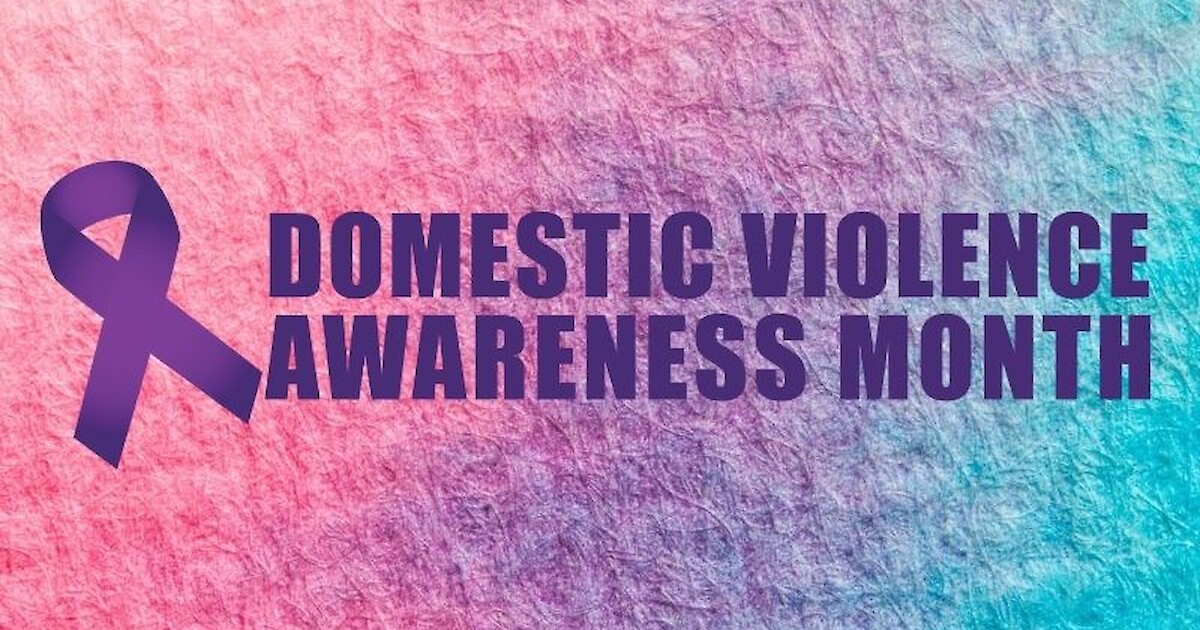 Healthy Minute: October Is Domestic Violence Awareness Month | Recent ...