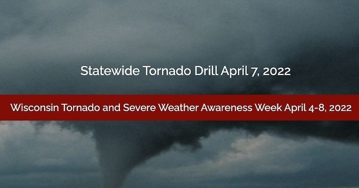 Wisconsin Tornado And Severe Weather Awareness Week Is April 48