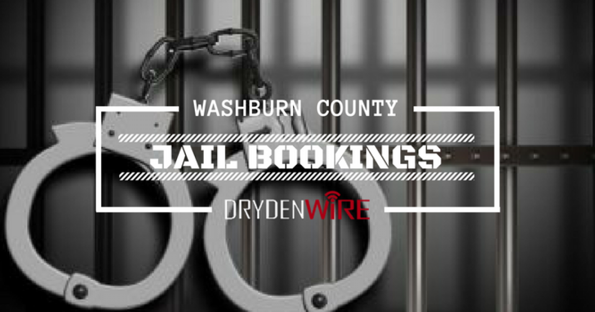 Washburn County Jail Bookings From 9 25 To 10 1 Recent News Drydenwire Com